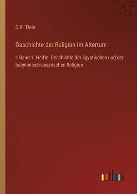 bokomslag Geschichte der Religion im Altertum