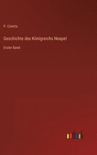 bokomslag Geschichte des Königreichs Neapel