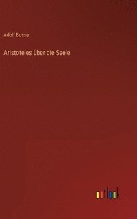 bokomslag Aristoteles über die Seele