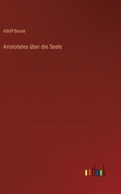 bokomslag Aristoteles ber die Seele