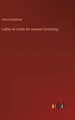 Luther im Lichte der neueren Forschung 1