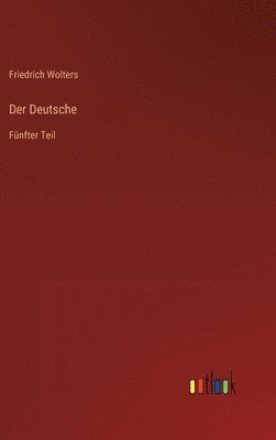 Der Deutsche: Fünfter Teil 1