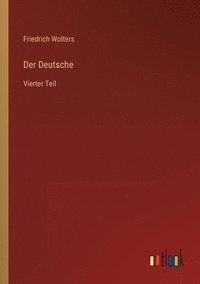 bokomslag Der Deutsche: Vierter Teil