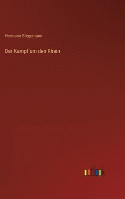 bokomslag Der Kampf um den Rhein