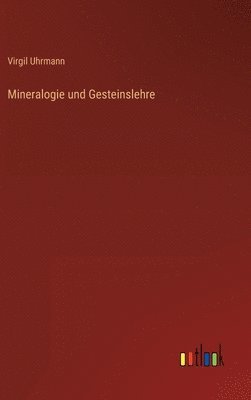 Mineralogie und Gesteinslehre 1