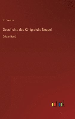 bokomslag Geschichte des Knigreichs Neapel