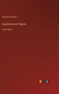 bokomslag Geschichte der Ppste