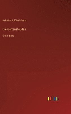 Die Gartenstauden 1