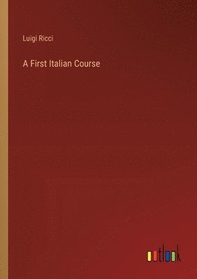 A First Italian Course 1