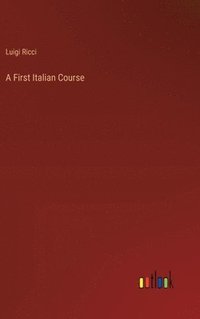 bokomslag A First Italian Course