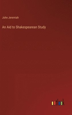 bokomslag An Aid to Shakespearean Study