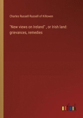 bokomslag "New views on Ireland", or Irish land