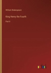 bokomslag King Henry the Fourth