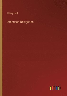 bokomslag American Navigation