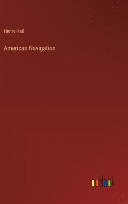 bokomslag American Navigation