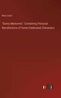 &quot;Sunny Memories&quot; 1