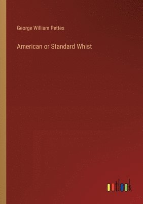 American or Standard Whist 1