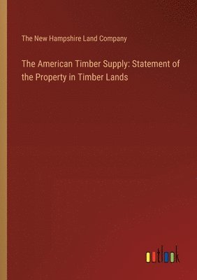 bokomslag American Timber Supply