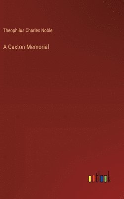 bokomslag Caxton Memorial