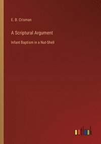 bokomslag A Scriptural Argument