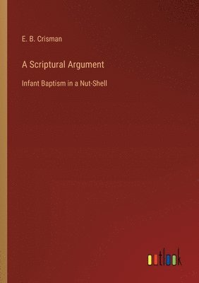 bokomslag Scriptural Argument