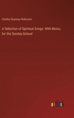 bokomslag Selection of Spiritual Songs