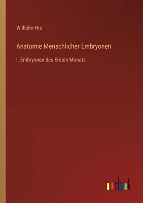 bokomslag Anatomie Menschlicher Embryonen