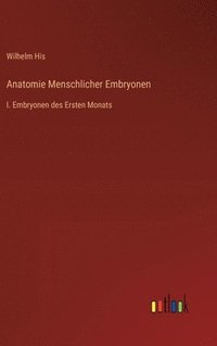 bokomslag Anatomie Menschlicher Embryonen