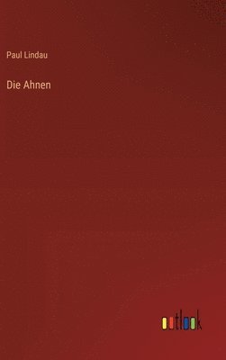 Die Ahnen 1