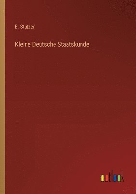 bokomslag Kleine Deutsche Staatskunde