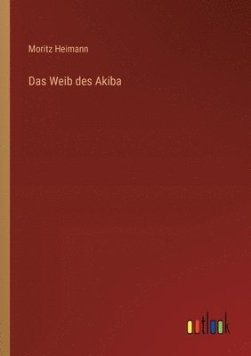 bokomslag Das Weib des Akiba