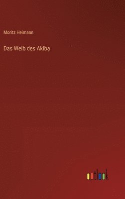 bokomslag Weib des Akiba