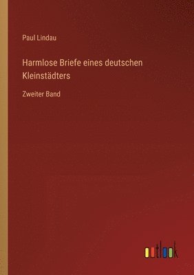 bokomslag Harmlose Briefe eines deutschen Kleinstädters