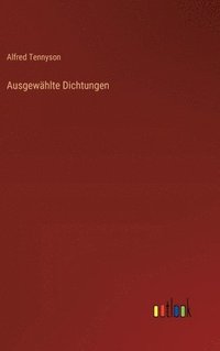 bokomslag Ausgewählte Dichtungen