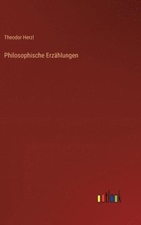 bokomslag Philosophische Erzählungen