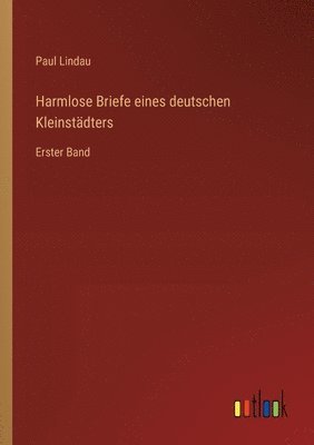 bokomslag Harmlose Briefe eines deutschen Kleinstädters