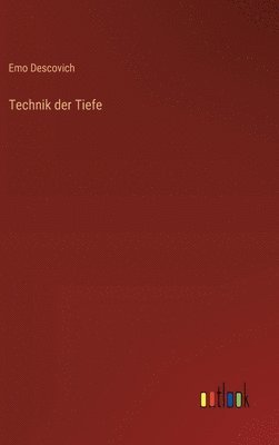 Technik der Tiefe 1