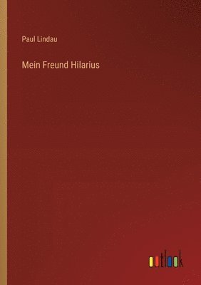 bokomslag Mein Freund Hilarius