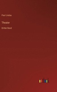 bokomslag Theater: Dritter Band
