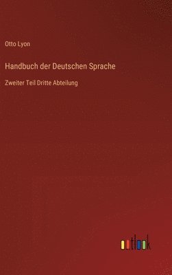 Otto Lyon - Handbuch der Deutschen Sprache, Inbunden