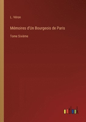 Mmoires d'Un Bourgeois de Paris 1