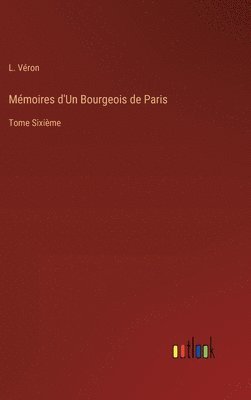 bokomslag Mmoires d'Un Bourgeois de Paris