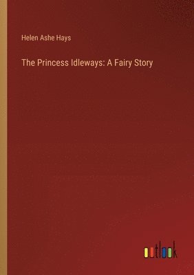 bokomslag Princess Idleways