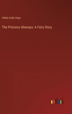 The Princess Idleways 1