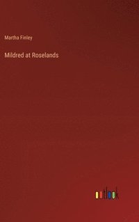 bokomslag Mildred at Roselands