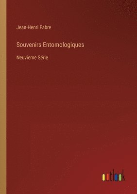 Jean-Henri Fabre - Souvenirs Entomologiques, Häftad
