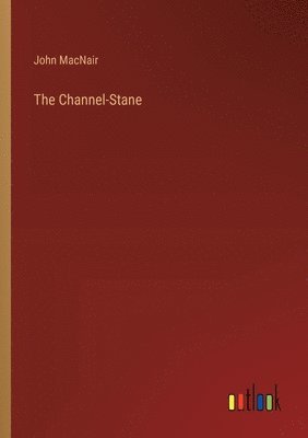 Channel-Stane