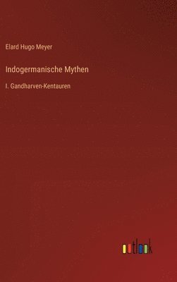 bokomslag Indogermanische Mythen