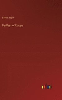 bokomslag By-Ways of Europe