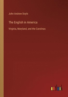 bokomslag The English in America